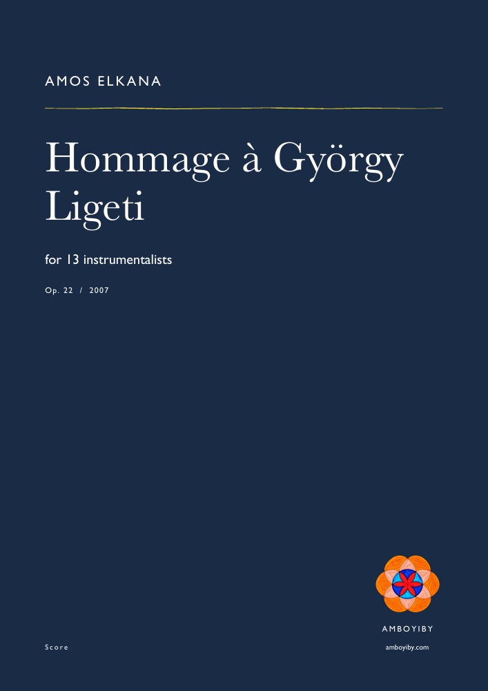 Hommage à György Ligeti · Op. 22