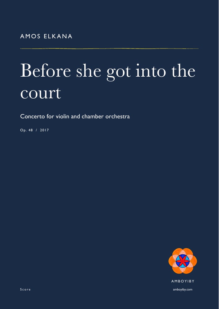 Before she got into the court · Op. 48