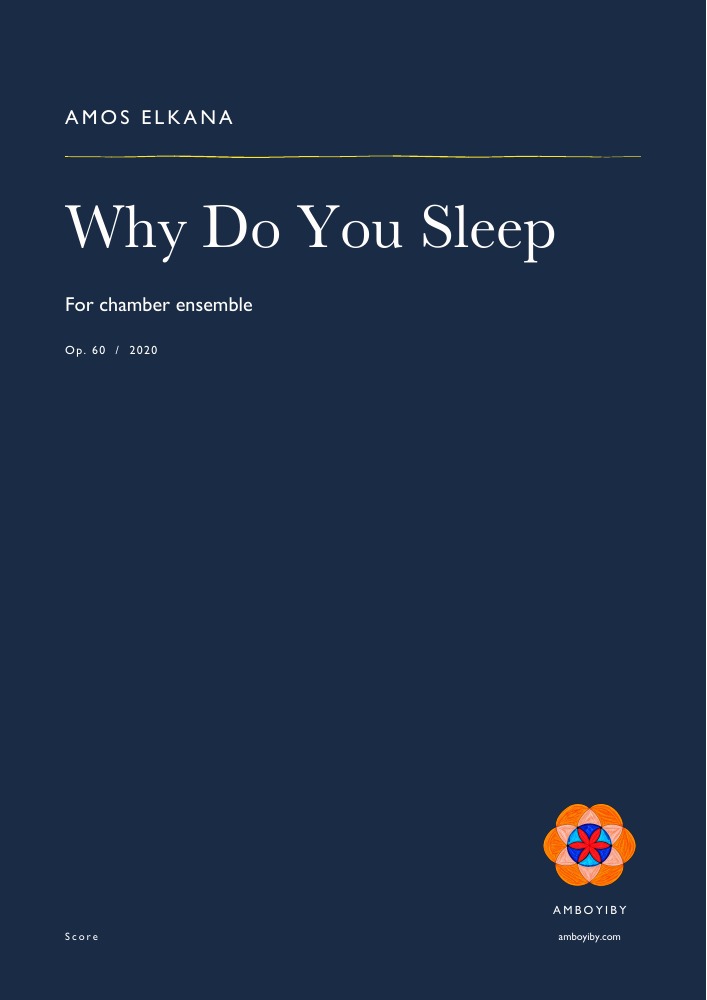 Why Do You Sleep · Op. 60