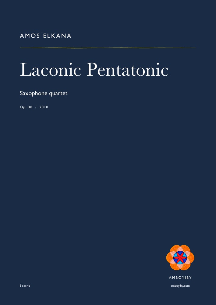 Laconic Pentatonic · Op. 30